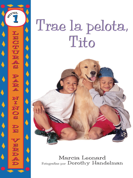 Title details for Trae la pelota, Tito (Get the Ball, Slim) by Marcia Leonard - Available